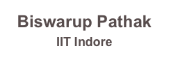 Biswarup Pathak
IIT Indore