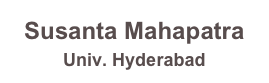 Susanta Mahapatra
Univ. Hyderabad