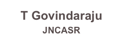T Govindaraju
JNCASR